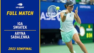 Iga Swiatek vs Aryna Sabalenka Full Match  2022 US Open Semifinal [upl. by Enyrhtak885]