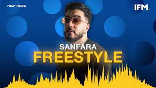 Rap Heure S02  Sanfara  Freestyle exclusif [upl. by Pihc]