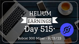 Helium Crypto Miner Earnings Update  Sept 13 2023 Day 515  Mining HNT Using Stock Bobcat 300 [upl. by Stesha584]