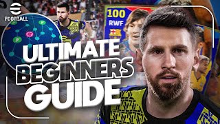 eFootball 25  ULTIMATE BEGINNERS GUIDE  STARTING OUT [upl. by Ahsenauq589]