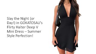 Slay the Night or Day in GOKATOSAUs Flirty Halter Deep V Mini Dress – Summer Style Perfection [upl. by Keyte]