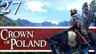 EVERLASTING EMPIRE Tsardoms Total War  Crown of Poland Campaign  Episode 27 [upl. by Olra]