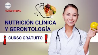 🔴 CURSO NUTRICIÓN CLÍNICA Y GERONTOLOGÍA ǀ COMPLETO Y GRATIS 2023 ✅ PARTE 1 [upl. by Ahsenra968]