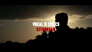 மறவர்கள் Tamil Lyrical Video Song  Kithursan  MrKK  Niraj [upl. by Marchal]