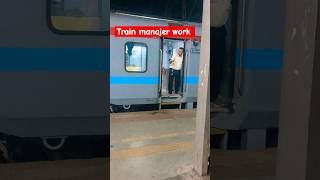 Train manager work video trainjourney trending traintravel shorts subscribe [upl. by Daigle]