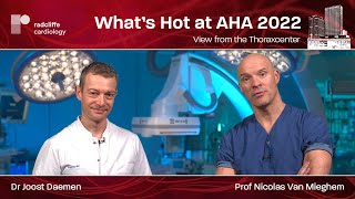 View from the Thoraxcenter Whats Hot at AHA 2022 [upl. by Gefell]