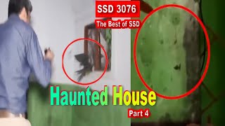 SSD 3076  Haunted House  Part 4 [upl. by Beryl]