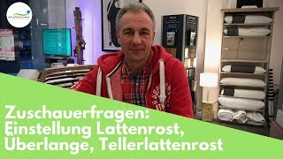 Lattenrost einstellen Überlänge Tellerlattenrost  Zuschauerfragen [upl. by Eiresed118]