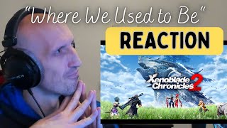 Hearing Xenoblade 2 Music for the first time  quotWhere we used to bequot Reaction [upl. by Anak]