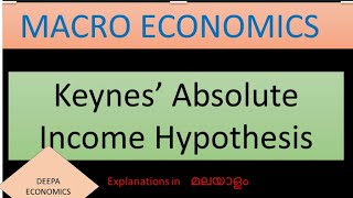 Absolute Income Hypothesis  Keynes  Malayalam [upl. by Leavelle]