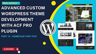 WordPress Custom Real Estate Theme Development  ACF Pro Plugin  Homepage Part Five [upl. by O'Gowan]