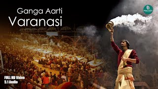 FULL GANGA AARTI VARANASI  BANARAS GHAT AARTI  Holy River Ganges Hindu Worship Ritual [upl. by Nylarej]