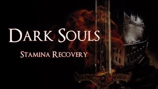 Dark Souls Guide  Stamina Regeneration [upl. by Nnaasil428]