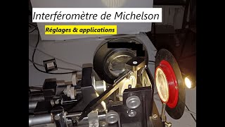 Interféromètre de Michelson  Réglages et applications [upl. by Centonze]