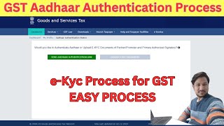 GST Aadhaar Authentication Process  eKYC Process for GST  Aadhaar Authentication Under GST 2023 [upl. by Austen]