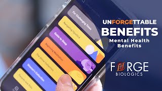 Forge Biologics UnFORGEttable Benefits  Mental Health Benefits [upl. by Stargell]