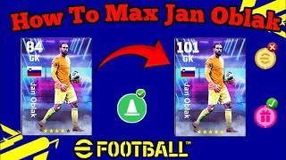 Jan Oblak Max Level Training Tutorial In eFootball 2025  Jan Oblak efootball [upl. by Richardo908]