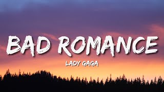 Lady Gaga  Bad Romance Lyrics🎵 [upl. by Eb485]