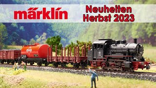 Märklin Herbst Neuheiten 2023  Modellbahn Spur H0 Z und 1 [upl. by Jerrylee]