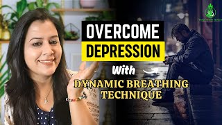 How to overcome Depression naturally with dynamic practices [upl. by Nate]