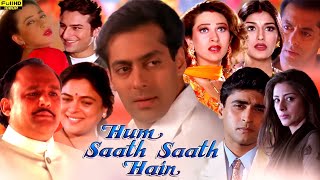 Hum Saath Saath Hain Full Movie  Salman Khan  Saif Ali Khan  Karishma Kapoor  Review amp Facts [upl. by Gardener]