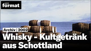 Whisky – Kultgetränk aus Schottland 2002 [upl. by Nomi71]