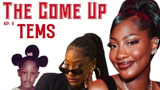 Tems The Come Up  See How Tems Made It Past The Struggle  Tems Biography [upl. by Akimit]