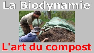 La Biodynamie  Lart du compost [upl. by Avera]