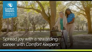 Spread Joy with a Rewarding Career with Comfort Keepers [upl. by Trbor548]