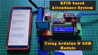 RFIDbased Attendance System using Arduino and SIM800L Module with SMS Notification [upl. by Yllim]