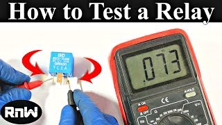 How to Test a Relay the Correct Way [upl. by Uolymme222]