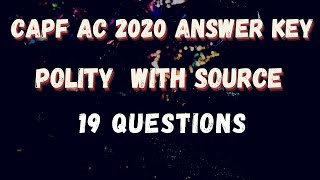 CAPF AC 2020 ANSWER KEY  POLITY WITH SOURCE capf2020 [upl. by Ahgiel]