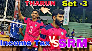 Set 3 🔥  Income Tax Vs SRM IST 💥  Day 4  tnvolleys [upl. by Andreas]