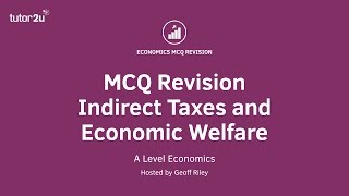 MCQ Revision Question  Indirect Taxes and Economic Welfare [upl. by Ravens]