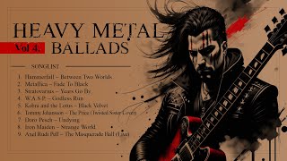 Greatest Heavy Metal Ballads Vol 4  Glam Metal  Hard Rock  Slow Lyrics  Old Songs [upl. by Eillil214]