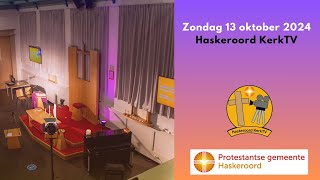 Livestream  Zondag 13 oktober 2024  Haskeroord KerkTV [upl. by Fiedler]