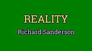 Reality  Richard Sanderson Lyrics Video [upl. by Atirabrab]