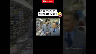 BORAT funniest MOMENTS part5 short [upl. by Solley301]