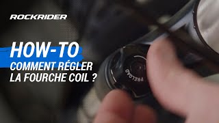 TUTO 🔧 Comment régler la fourche coil   ROCKRIDER [upl. by David]