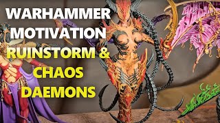 WARHAMMER MOTIVATION RUINSTORM amp CHAOS DAEMONS [upl. by Norab]