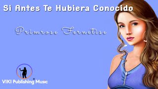 Karol G  Si Antes Te Hubiera Conocido Cover by Primrose Fernetise  Lyric Video  Letra [upl. by Anib]