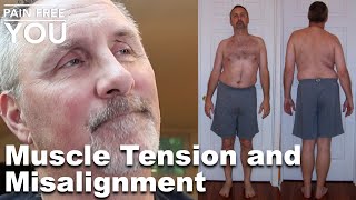 Muscle Tension and Misalignment [upl. by Cord59]