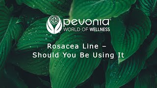 Pevonia Rosacea Line  Should You Be Using It [upl. by Denzil]