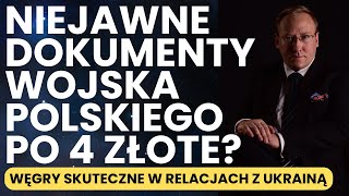 928 Niejawne dokumenty Wojska Polskiego w Internecie  Węgrzy skuteczni w relacjach w Ukrainą [upl. by Woothen]