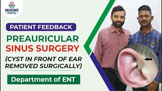 Preauricular Sinus Surgery  Ear Cyst Removed Surgically  Dept of ENT Healing Hospital Chandigarh [upl. by Hodgson]