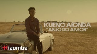 Kueno Aionda  Anjo do Amor  Official Video [upl. by Weissman246]