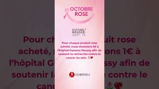 Octobre Rose  1 Produit Rose  1 € pour la Recherche Contre le Cancer du Sein [upl. by Rafter]