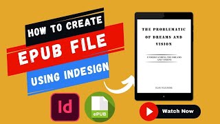 Create KindleReady eBooks Creating EPUB Files with InDesign for Amazon KDP [upl. by Fernyak]