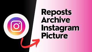 How to reposts archive Instagram picture [upl. by Anaerda526]