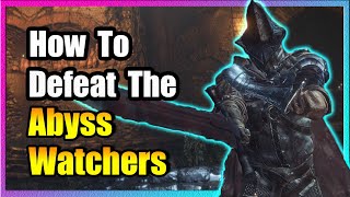 Abyss Watchers Boss Guide 🔥 EASY KILL 🔥 Dark Souls 3 🔥 [upl. by Yonita]